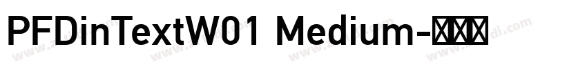 PFDinTextW01 Medium字体转换